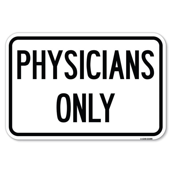 Signmission Safety Sign, 12 in Height, Aluminum, 18 in Length, 23300 A-1218-23300 - main
